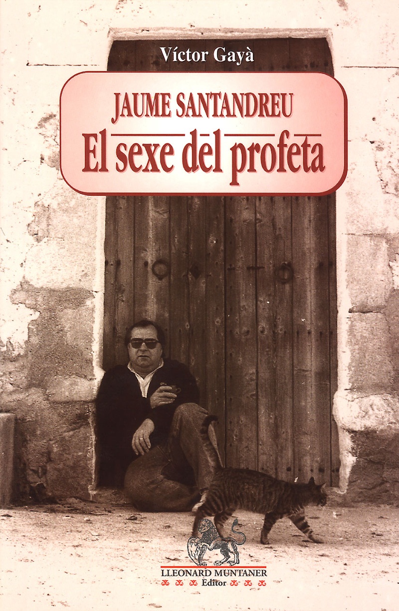 Jaume Santandreu. El sexe del profeta.