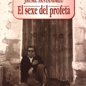Jaume Santandreu. El sexe del profeta.