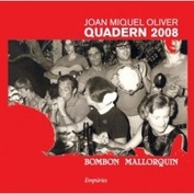 Quadern 2008. Bombón Mallorquín.