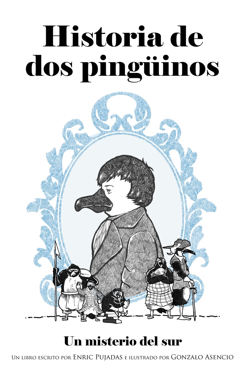 HISTORIA DE DOS PINGÜINOS. UN MISTERIO DEL SUR