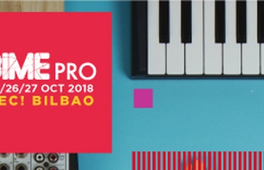 Termini per presentar propostes artístiques a BIME 2018 (Bilbao, 24-26 d'octubre)