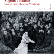 Segons l'estació. George Sand i Llorenç Villalonga