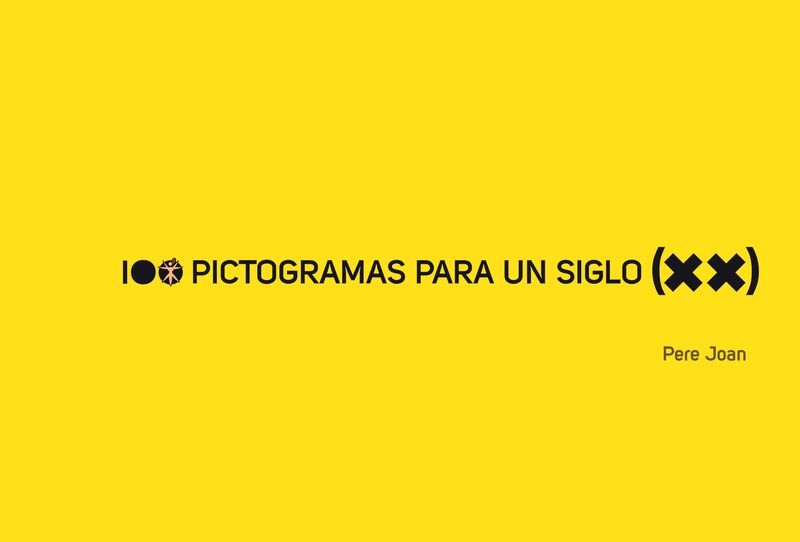 100 Pictogramas para un siglo (XX)