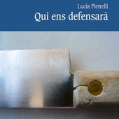 Qui ens defensarà