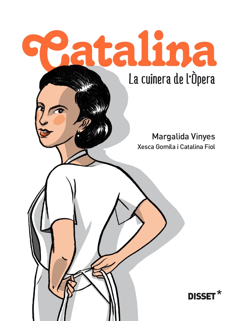 CATALINA. LA CUINERA DE L’ÒPERA