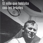 Joan Miró. El niño que hablaba con los árboles.