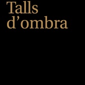 Talls d'ombra