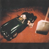 The Tea Servants (Remastered 2014)