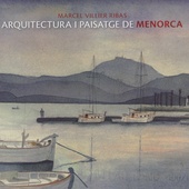 Arquitectura i paisatge de Menorca