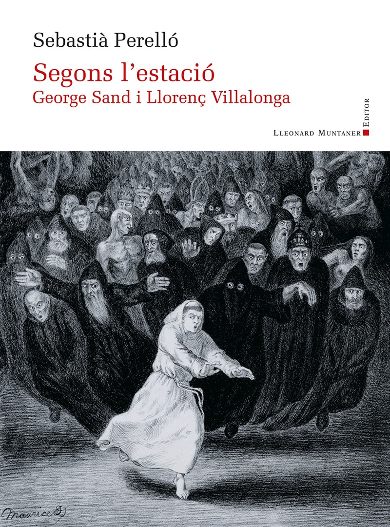 Segons l’estació. George Sand i Llorenç Villalonga