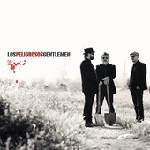 Los Peligrosos Gentlemen